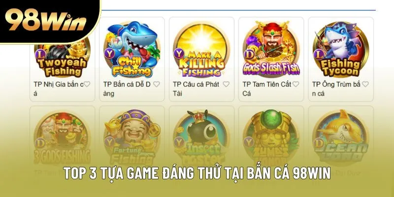Top 3 tựa game đáng thử tại bắn cá 98WIN Top 3 tựa game đáng thử tại bắn cá 98WIN