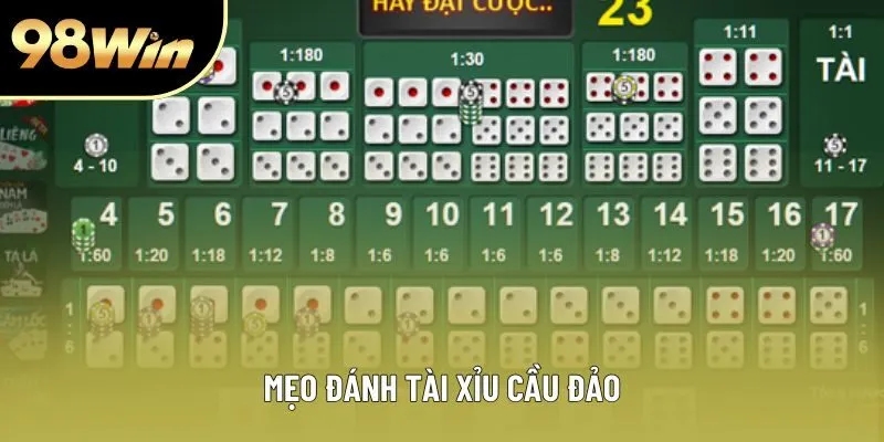 Mẹo đánh tài xỉu cầu đảo
