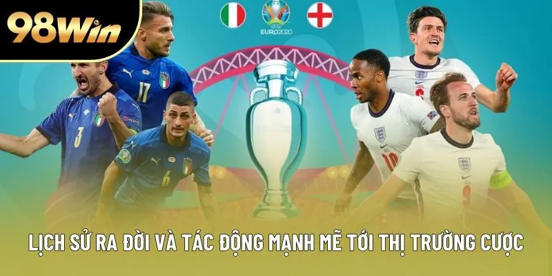 Lịch sử ra đời và tác động mạnh mẽ tới thị trường cược Lịch sử ra đời và tác động mạnh mẽ tới thị trường cược