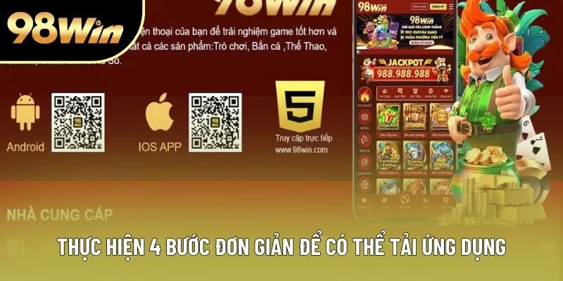 Thực hiện 4 bước đơn giản để có thể tải ứng dụng Thực hiện 4 bước đơn giản để có thể tải ứng dụng