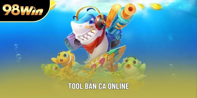 Tool Bắn Cá Online - Lựa Chọn Tối Ưu Cho Người Chơi Chuyên