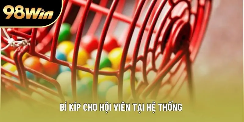 Bí kíp cho hội viên tại hệ thống 
